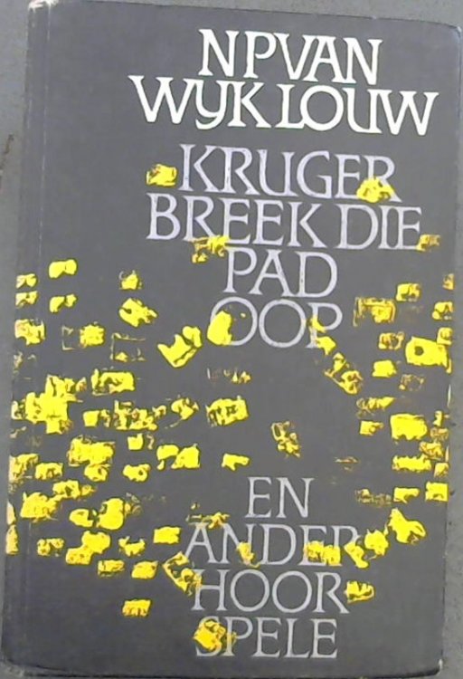 Kruger breek die pad oop, en ander hoorspele (Afrikaans Edition)