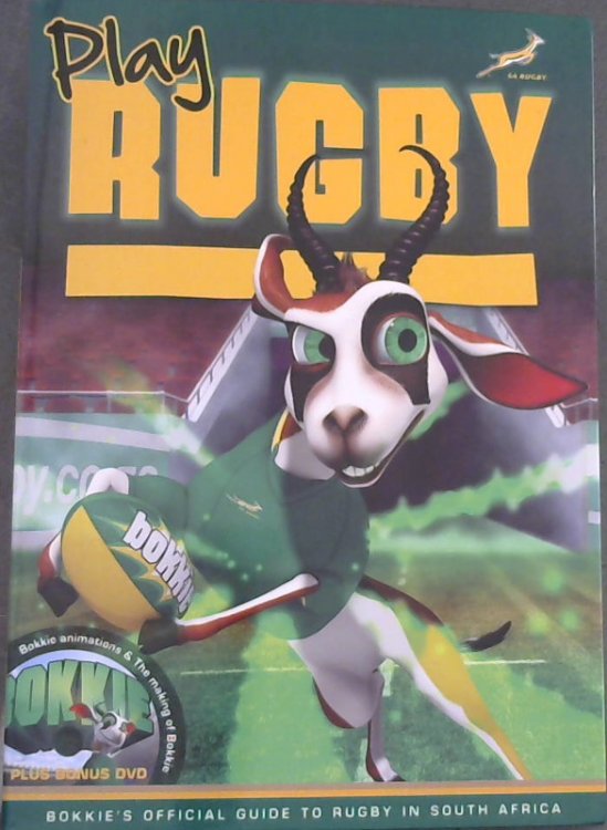 Play Rugby - Bokkie's Official Guide to Rugby in South Africa