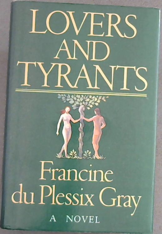 Lovers and Tyrants