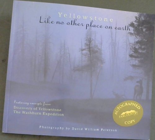 Yellowstone: Like No Other Place on Earth