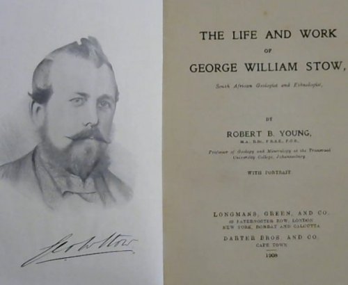 The Life and Works of George William Stow, South African Geologist and Ethnologist