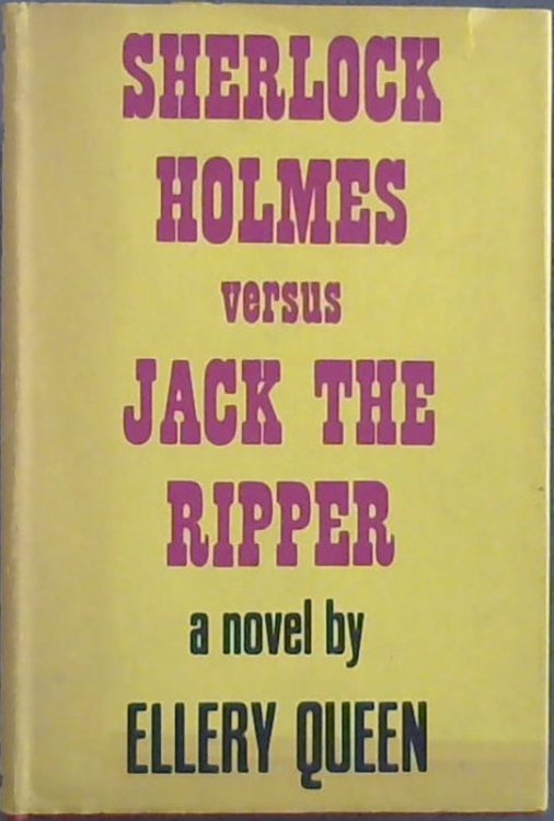 Sherlock Holmes versus Jack the Ripper