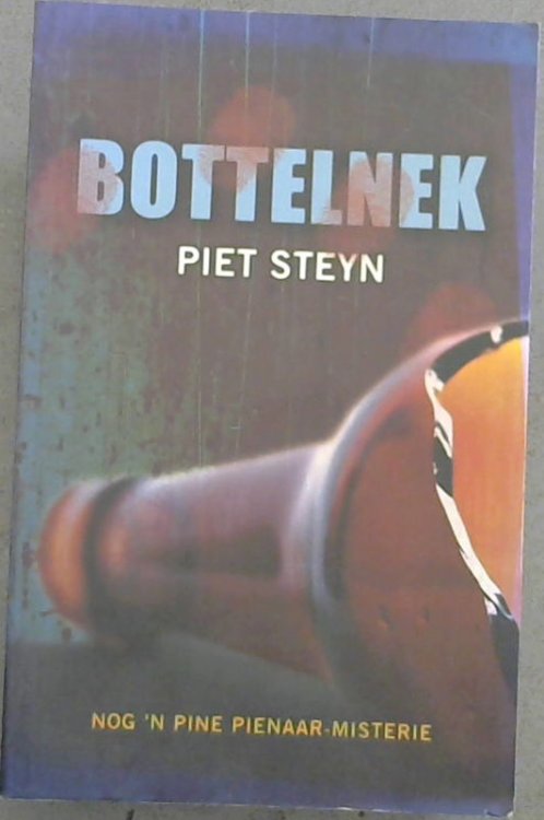 Bottelnek (Afrikaans Edition)