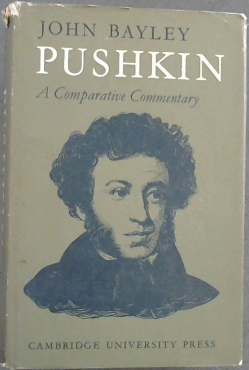 Pushkin: A Comparative Commentary (Major European Authors Series)