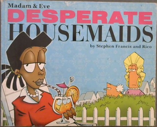 Desperate Housemaids (Madam & Eve)