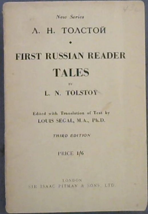 First Russian Reader : Tales by L N Tolstoy