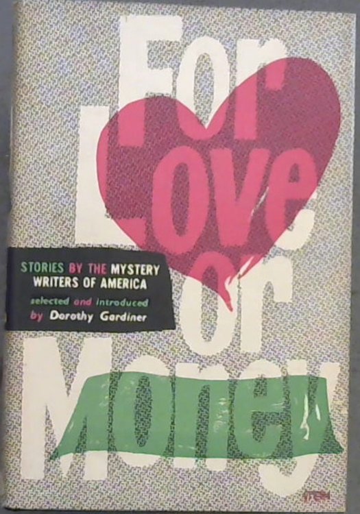 For Love or Money: Stories by The Mystery Writers of America