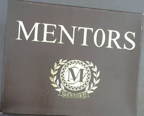 Mentors : Men and Women Who Follow in the Master's Footsteps