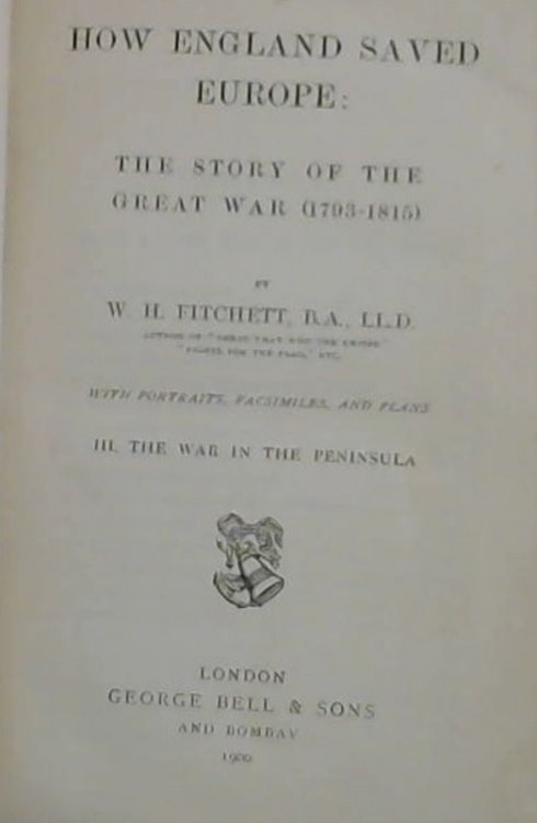 How England Saved Europe; The Story Of The Great War [1793-1815]
