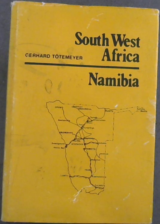 South west Africa/ Namibia: Facts, attitudes, assessment, and prospects