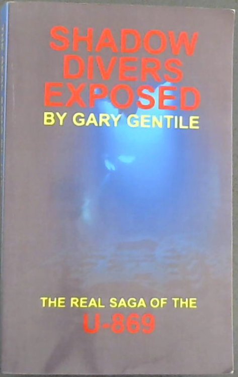 Shadow Divers Exposed: The Real Saga of the U-869