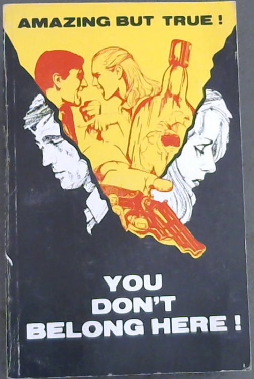 You Don't Belong Here!