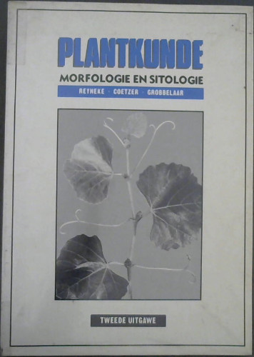 Image for Plantkunde : Morfologie en Sitologie Plantkunde : Morfologie en Sitologie