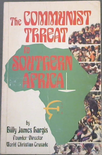 The Communist Threat to Southern Africa