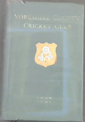 Image for Yorkshire County Cricket Club: Sixty-Ninth Annual Report Season 1967 Yorkshire County Cricket Club: Sixty-Ninth Annual Report Season 1967