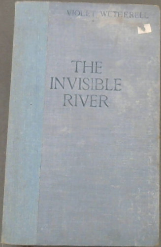 The Invisible River