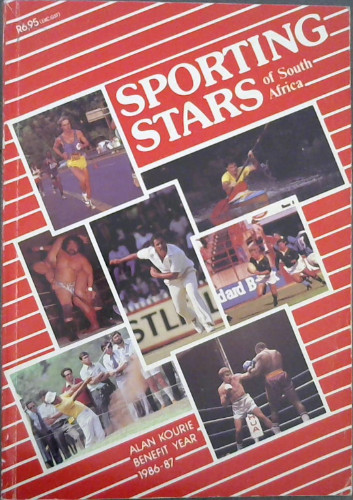 Sporting Stars of South Africa : Alan Kourie Benefit Year 1986 - 1987