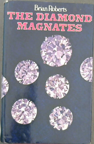 The diamond magnates