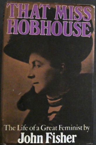 That Miss Hobhouse: Emily Hobhouse