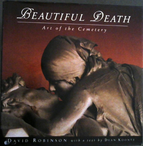 Image for Beautiful Death: The Art of the Cemetery (Penguin Studio Books) Beautiful Death: The Art of the Cemetery (Penguin Studio Books)