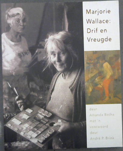Marjorie Wallace: Drif En Vreugde