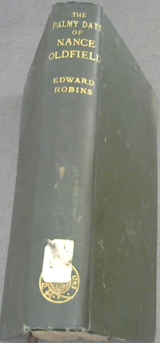 The Palmy Days of Nance Oldfield