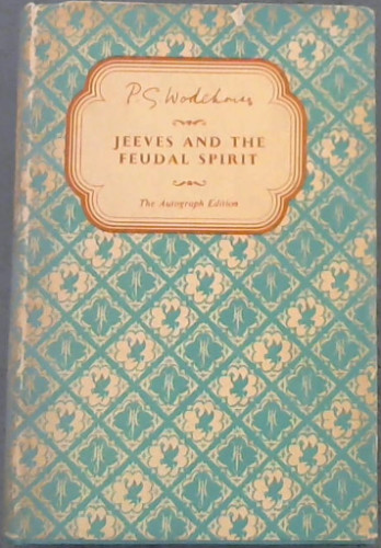 Jeeves And The Feudal Spirit
