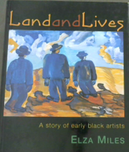 Land & Lives: A story of early black artists