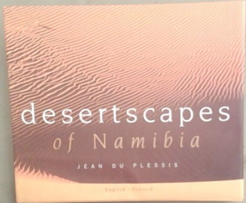 Desertscapes of Namibia