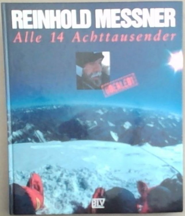 Alle 14 Achttausender. Uberlebt
