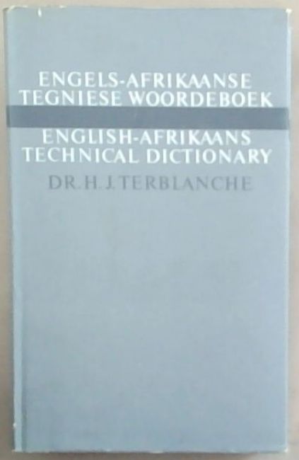 Engels - Afrikaanse Tegniese Woordeboek / English - Afrikaans Technical Dictionary
