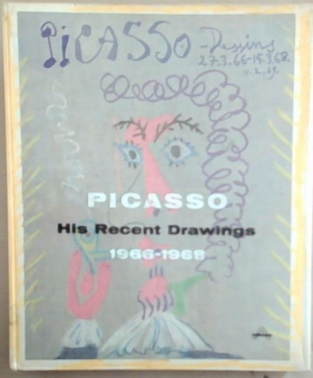 Picasso: His Recent Drawings 1966-1968