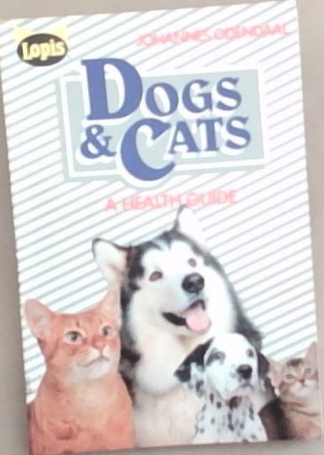 Image for Dogs and Cats: A Health Guide Dogs and Cats: A Health Guide