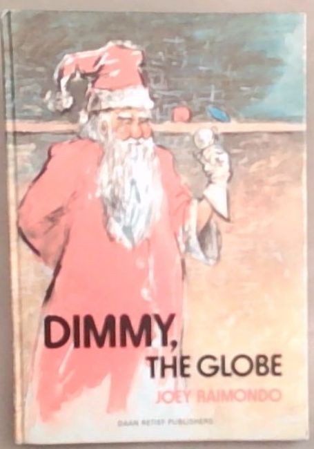 Dimmy, The Globe