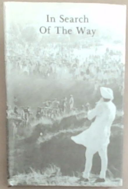 In Search of the Way