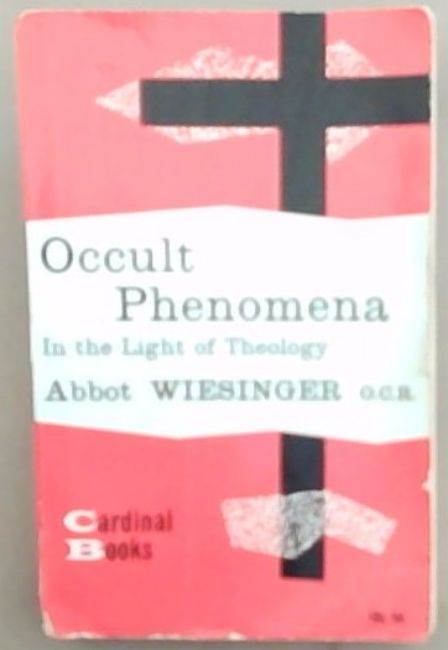 Occult Phenomena in Light of Theology