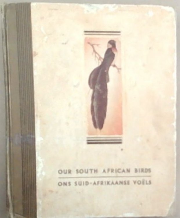 Our South African Birds/Ons Suid-Afrikaanse Voels