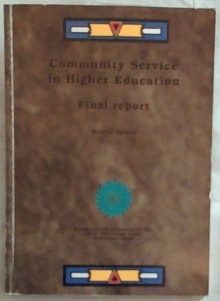 Community Service in Higher Education: Final Report