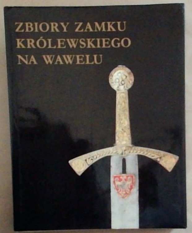 Zbiory Zamku Krolewskiego na Wawelu