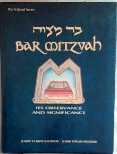 Bar Mitzvah: Its Observance and Significance