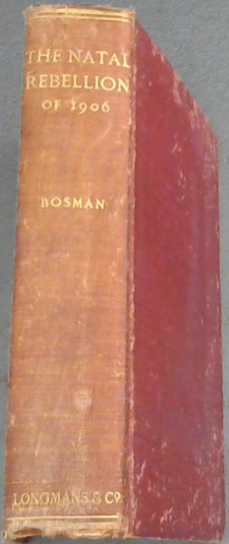 The Natal Rebellion of 1906