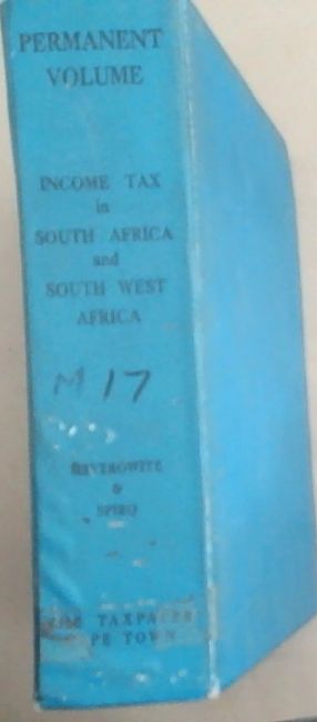 Image for The Taxpayer's Permanent Volume on Income Tax in South Africa and South West Africa The Taxpayer's Permanent Volume on Income Tax in South Africa and South West Africa