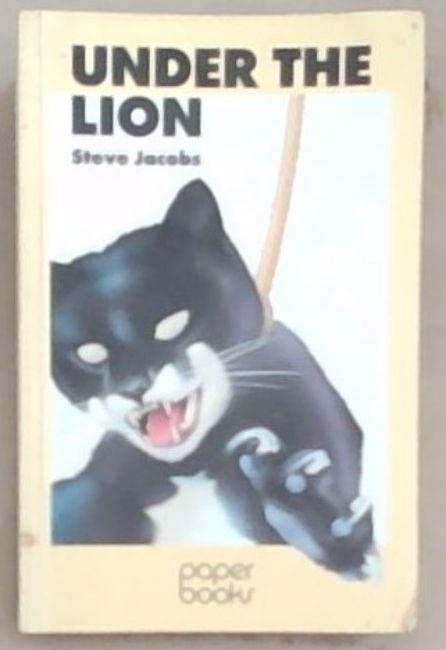 Under the lion: A novel