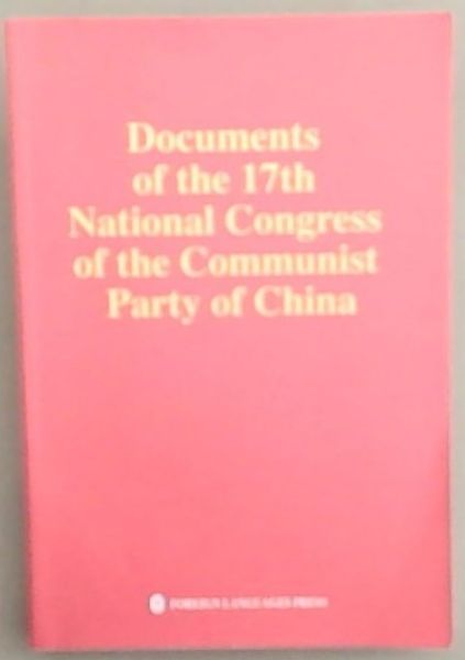 Documents of the 17th National Congress of the Communist Party of China