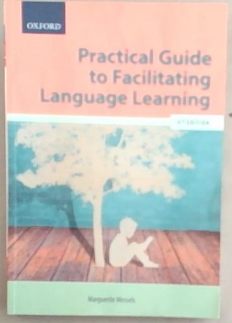 Practical Guide to Facilitating Language Learning