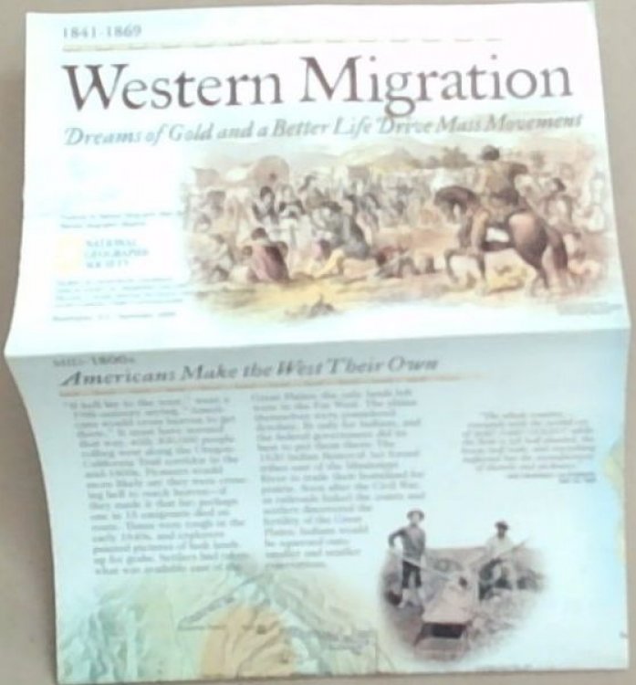 Western Migration : dreams of gold and a better life drive mass movement 1841 - 1869 [Map]