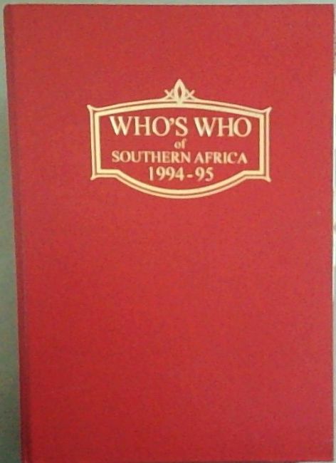 Image for Who's Who of Southern Africa 1994 - 95 ; including Mauritius Who's Who of Southern Africa 1994 - 95 ; including Mauritius