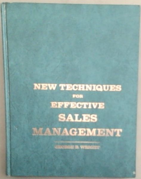 New Techniques for Effective Sales Management