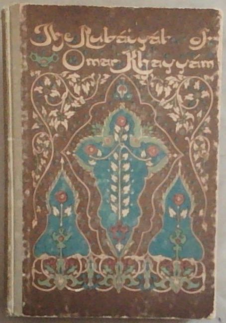 The Rubaiyat of Omar Khayyam