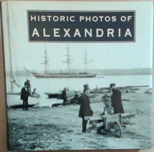 Image for Historic Photos of Alexandria Historic Photos of Alexandria